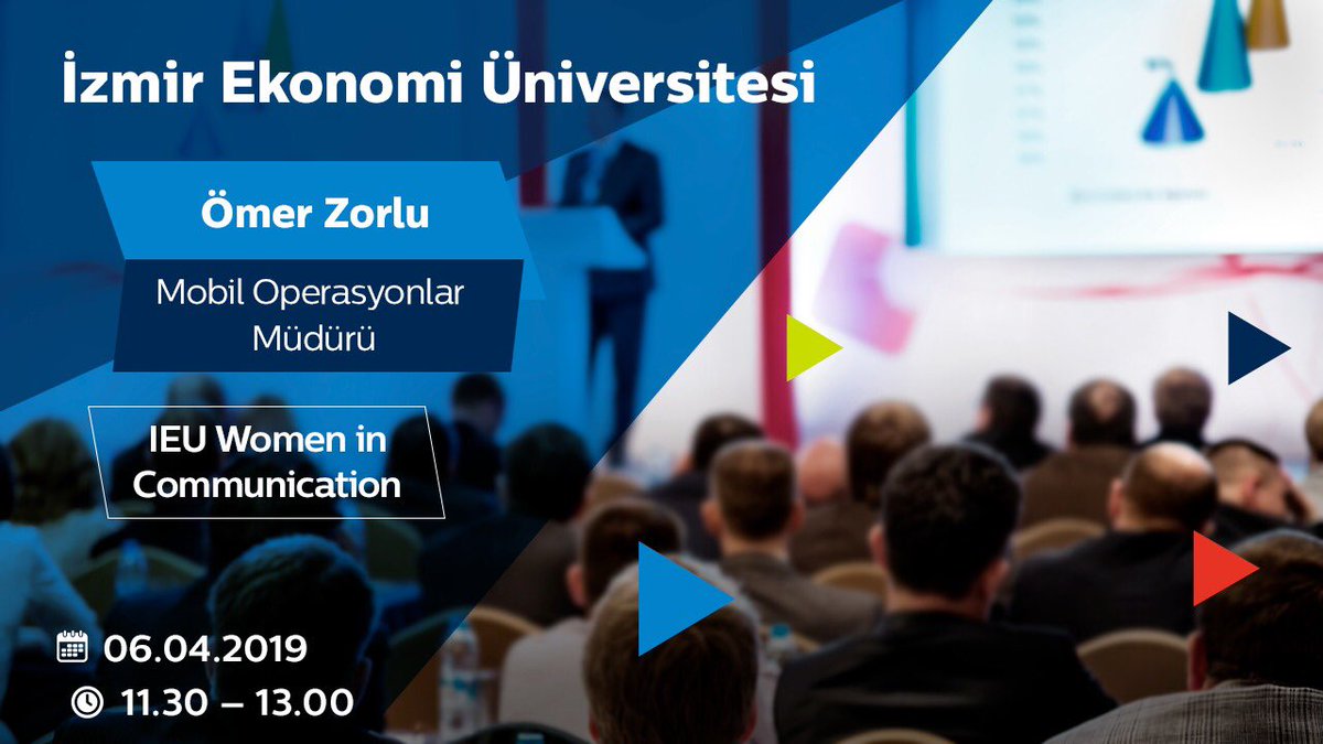 İzmir Bölge Mobil Operasyonlar Müdürü Ömer Zorlu, IEU Women in Communication etkinliğinde İzmir Ekonomi Üniversitesi'nin konuğu oluyor.