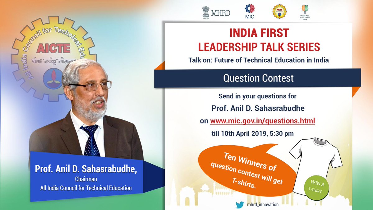 Participate in Leadership Talk" #QuestionContest  and submit your questions to be asked to Prof. Anil D. Sahasrabudhe, Chairman, All India Council for Technical Education on theme "Future of Technical Education in India ".<a href="/abhayjere/">Dr. Abhay Jere</a>  <a href="/adsahasrabudhe/">Anil Sahasrabudhe</a> #MIC #IIC <a href="/AICTE_INDIA/">AICTE</a>