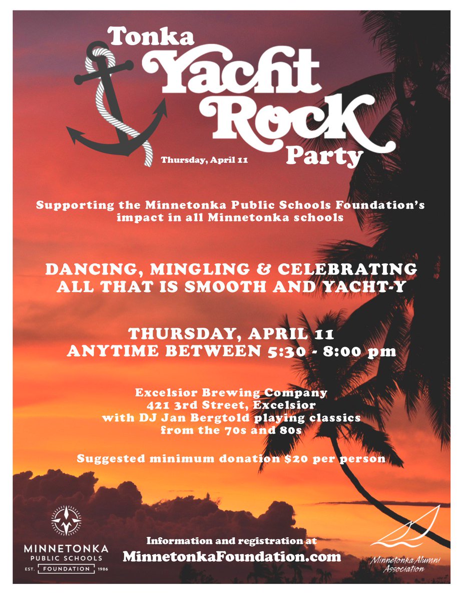 MtkaFoundation's tweet photo. Tonka Yacht Rock Party next Thur, Apr 11, 5:30-8pm at Excelsior Brewing Company. Mingling/dancing to 70s and 80s smooth rock and fun guest activities. Proceeds benefit the Minnetonka Public Schools Foundation's efforts in all @TonkaSchools . Register at https://t.co/TLk3JfmByQ. https://t.co/7K5yr3siOv