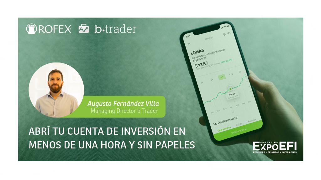 a3mercados's tweet photo. 11 Abr | #ExpoEFI2019 - #Workshop "Abrí tu cuenta de inversión en menos de una hora y sin papeles" a cargo de Augusto Fernández Villa, Managing Director #bTrader
Workshop A - 12 hs
#Economía #ExpoEFI #Inversiones #DigitalOnboarding https://t.co/mYvsRmgMUM
