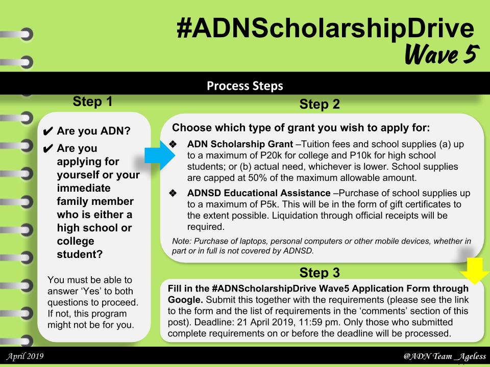 ADNTeam_Ageless's tweet image. #ADNScholarshipDrive is now accepting applications for Wave5 grants. Deadline for submission is 21 April 2019 (11:59 PM, Phil. time). The link to the Application Form is found in the comments section of this post. Good luck to all aspiring ADN Scholars! 

#ALDUBNationMadeToLast