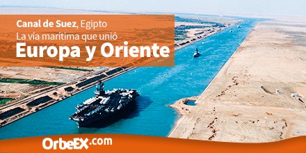 orbeex's tweet photo. #SabíasQue además del canal de Panamá, existe el canal de Suez, en Egipto. El primero en su tipo y medio esencial para el comercio y la geopolítica internacional. Por él pasa la mayoría del petróleo de medio oriente a los países occidentales, principalmente la Unión Europea. https://t.co/6XrdbfhCvn