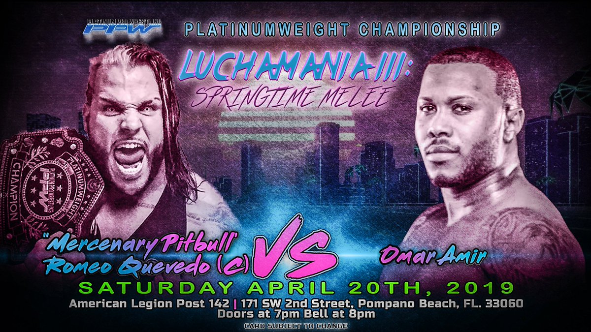 PPWFlorida's tweet photo. 🚨Match Announcement 🚨
Another Match for #LuchaMania3: #SpringtimeMelee has been announced and is a #PPW #Platinumweight Championship Match!
ROMEO QUEVEDO (c) -vs- OMAR AMIR
Advanced Tickets are Available! SAVE $5 per Ticket by using this Link... https://t.co/smNrN576oH https://t.co/G6IXft55or