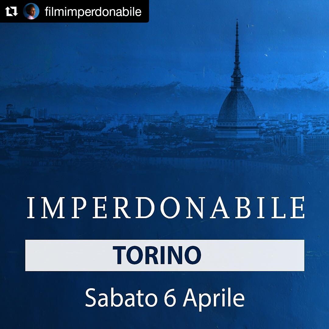 So excited for our Torino screening tomorrow, the 6th of April! #unforgivablefilm #screening #torino