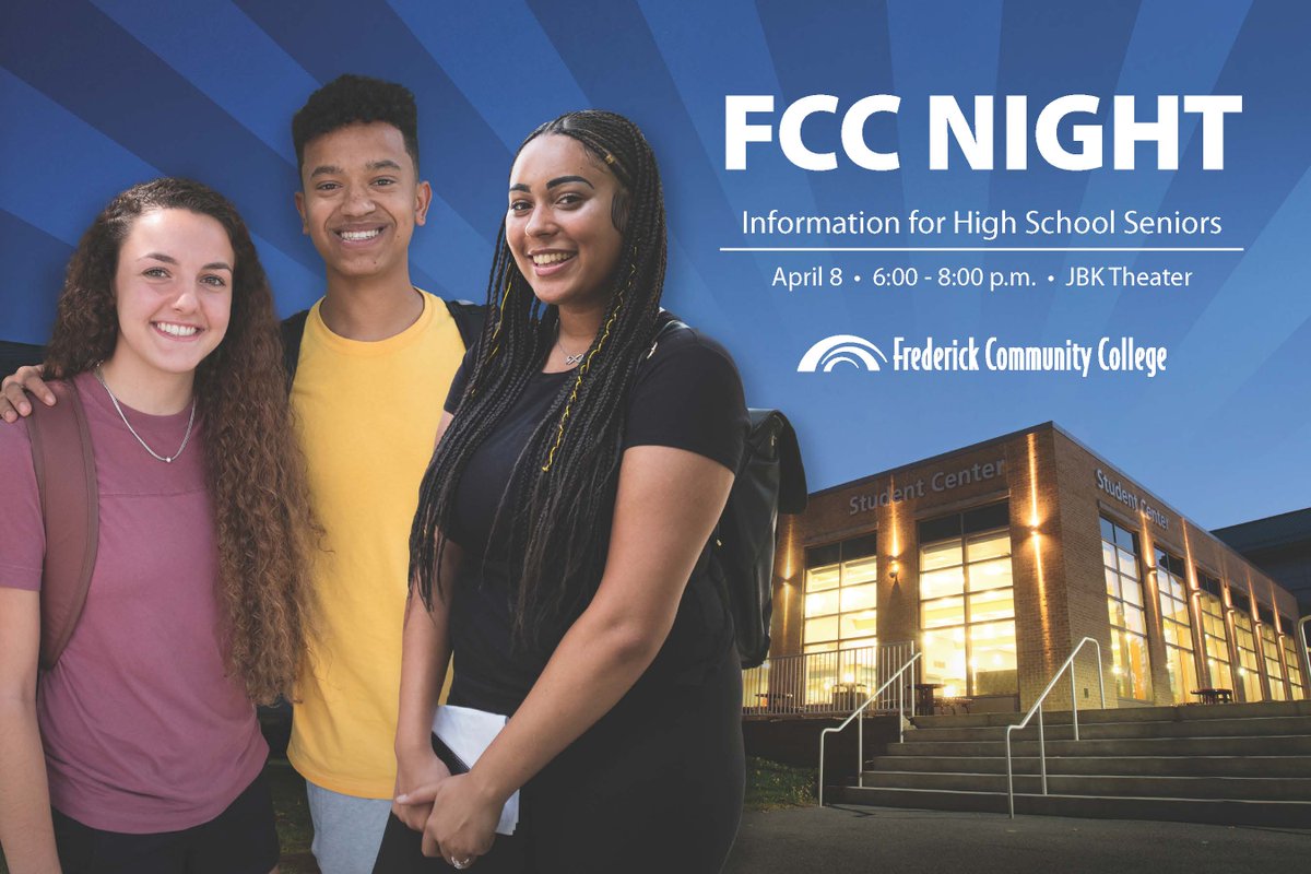 FrederickCC's tweet photo. Are you a high school senior who is interested in FCC? Join us on Monday, April 8 from 6 to 8 p.m. in the JBK Theater. For more information and to register, visit https://t.co/ARYPQDXUUy. https://t.co/8DatxPlEGN