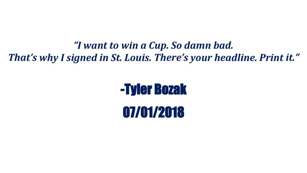 robbyfromtheloo's tweet photo. “I want to win a Cup. So damn bad. That’s why I signed in St. Louis. There’s your headline. Print it.”
-Tyler Bozak
07/01/2018
@StLouisBlues #stlblues https://t.co/tjLPBUw4e6