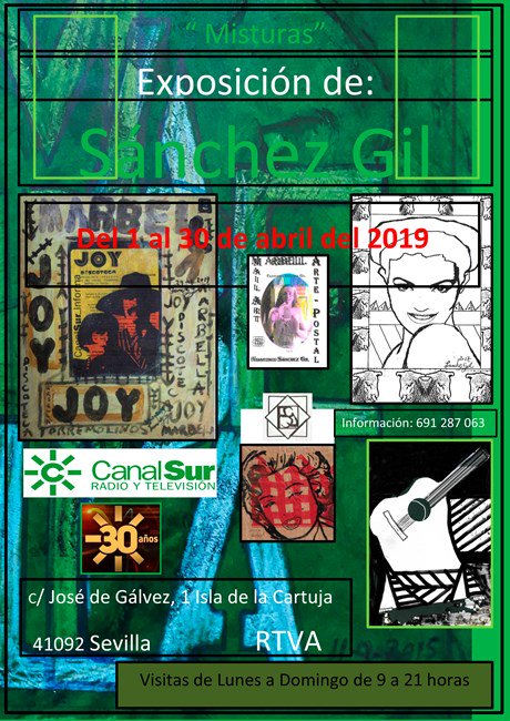 BYGART's tweet image. Canal Sur Radio y Televisión en Sevilla (Calle José de Gálvez, 1-Isla de
la Cartuja) presenta del 1 al 30 de abril de 2019 la exposición
“Mixturas”, de Francisco Sánchez Gil.