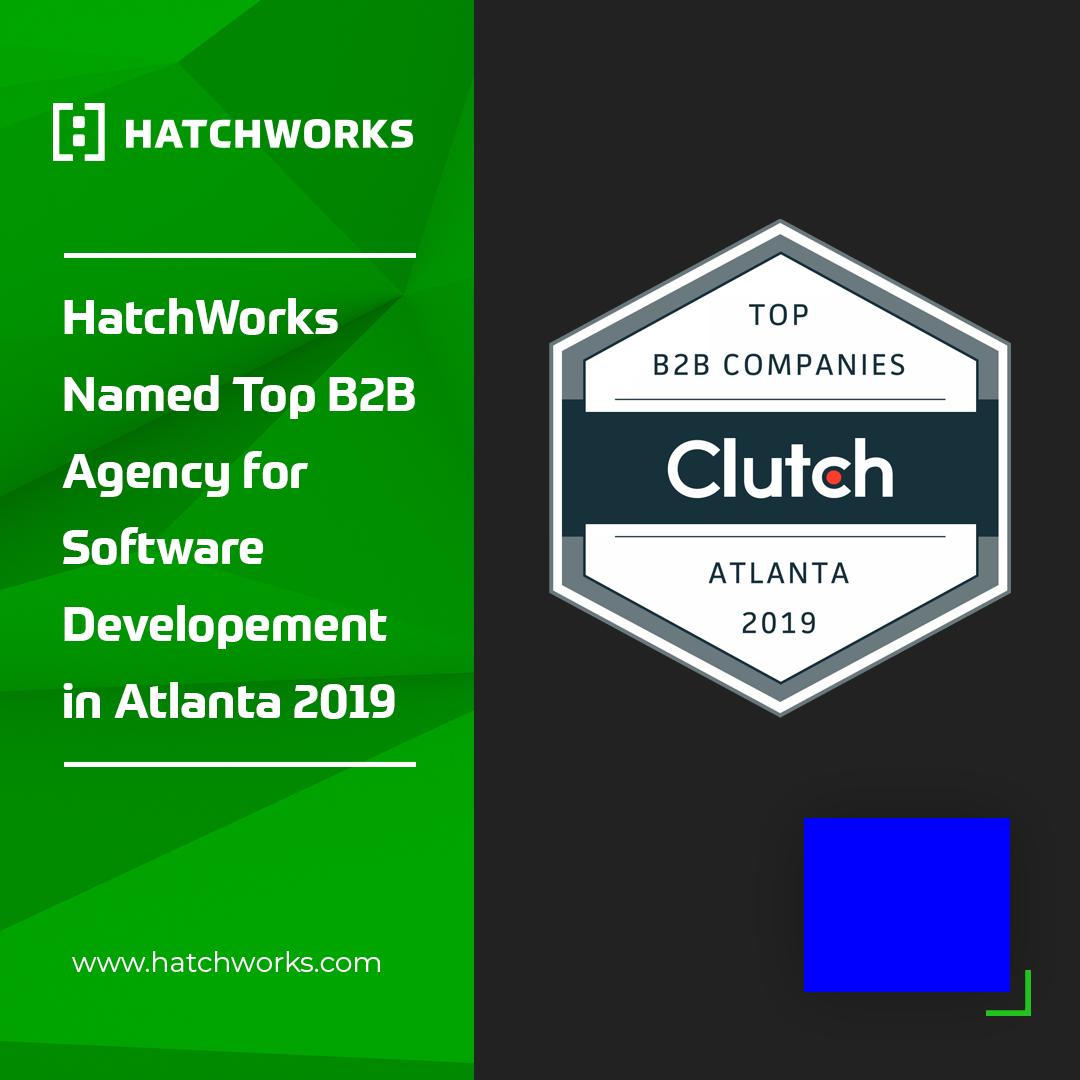 hatchworksinc's tweet photo. We're excited to announce that HatchWorks has been named a top performing B2B company in Atlanta, GA by Clutch!  We are so proud of our team and thank our clients for their partnership. https://t.co/wLzGktVgiP #TeamHatchWorks #DigitalTransformation @awscloud @clutch_co https://t.co/e23xQ3SsAC