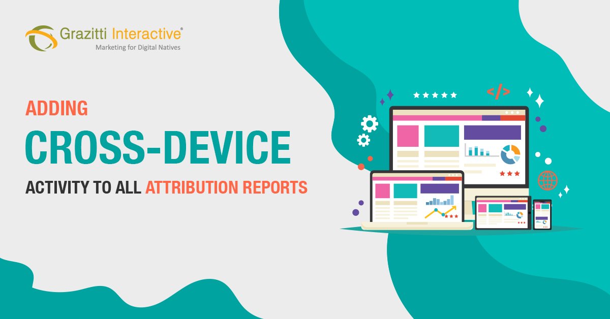 Grazitti's tweet image. From May 1, 2019, all attribution reports will have details about cross-device activity and conversions. Learn more about how users interact with your ads here. 👉 bit.ly/2G2bIGJ 👈 #CrossDevice