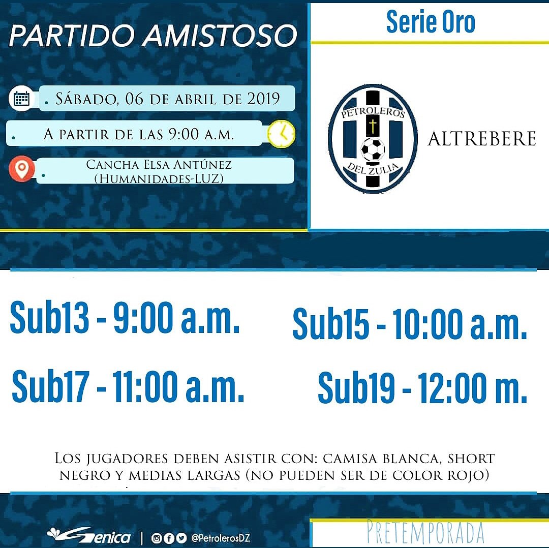 #Pretemporada | #SerieOroFUTVE | PARTIDO AMISTOSO | Este sábado 06 de abril nuestras categorías de Copa Oro disputarán un partido amistoso ante #Altrebere en la Cancha Elsa Antúnez (Humanidades-LUZ) a partir de las 9:00 a.m. 💪⚽ #PetrolerosDZ