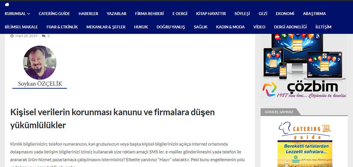 soykanozcelik's tweet image. Catering Guide @cateringdergi de cikan son yazim : Kişisel verilerin korunması kanunu ve firmalara düşen yükümlülükler cateringguidedergisi.com/2019/03/29/kis… #cozbimyazilim #cateringguide #kvkk #privacy #security