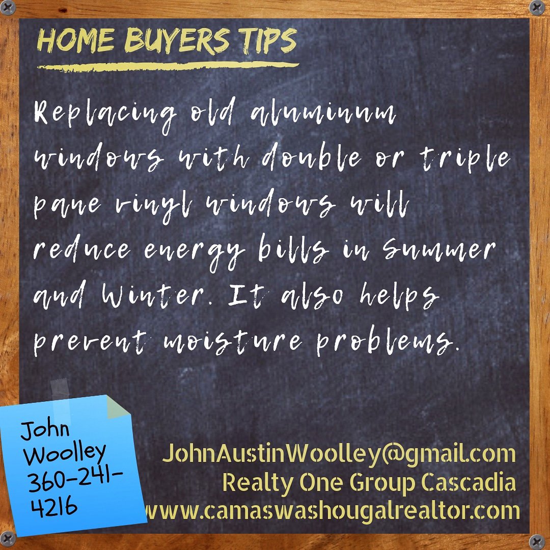 This week's #homebuyerstips is about replacing those old aluminum windows. Vinyl windows upgrade the appearance, energy efficiency, and help keep moisture at bay. 
#Camas
#Washougal
#Realtor