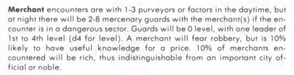 Encounters with 0-levels (several shown here) will only result in violence if the party is belligerent. So for most of these if the party wants to play it cool there is no need for violence.