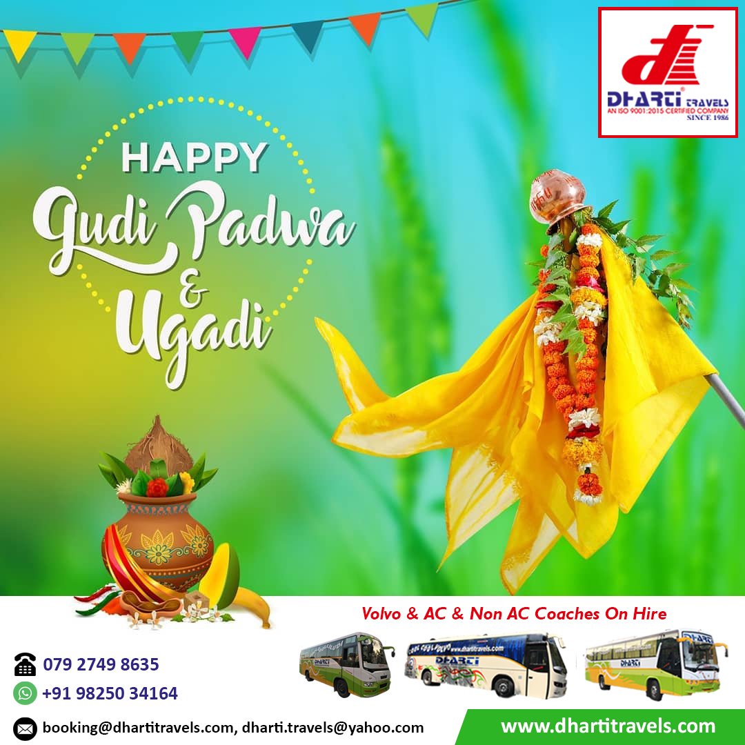 Wishing You a Happy Ugadi & Gudi Padwa
#Occasion #Ugadi #UgadiSignificance #UgadiFestival #HappyUgadi #Cultural #SpiritualSignificance #GudiPadwa #HappyGudiPadwa #NewYear
Phone: 079 2749 8635
Mobile No.: + 91 98250 34164
Email:dharti.travels@yahoo.com
Web: dhartitravels.com