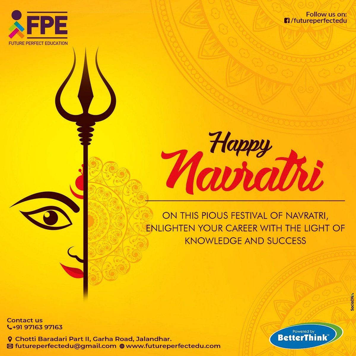 FuturePerfectE1's tweet photo. Maa Durga is the embodiment of Shakti who has overcome the evils of the world. May this Navaratri every one uses Her blessings and power to overcome their problems in life..!!
Wish you all a Happy Navaratri.
#Navratri #नवरात्रि #नववर्ष

#BetterThink #BetterThinkJalandhar #FPE https://t.co/DVNEwpQo73