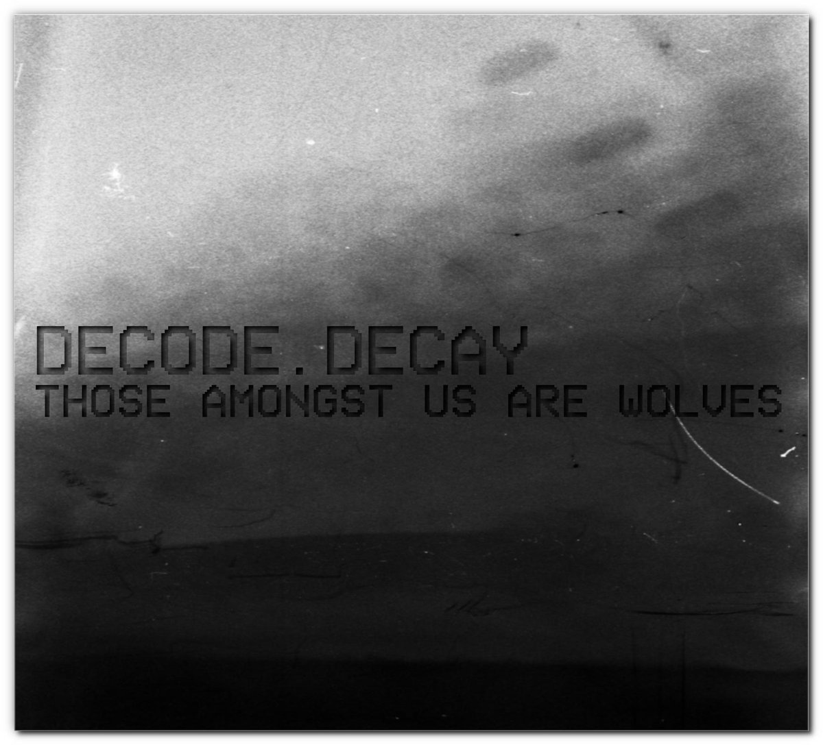 TAUAWolves's tweet image. It is here! Decode.Decay released today!

Pick up a copy here: thoseamongstusarewolves.bandcamp.com/album/decode-d… #postrock #postmetal #instrumental #decode #decay #newmusic