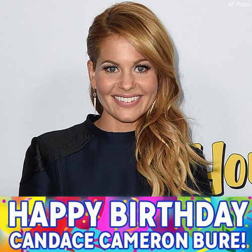 Happy birthday to Fuller House star Candace Cameron Bure! 