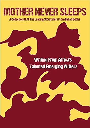 liteverything_'s tweet photo. What are you reading this weekend? We are reading Mother Never Sleeps by @BahatiBooks authors. A collection of short stories. Review to be published on Monday, April 8. #AmReading #SaturdayThoughts #SaturdayMotivation https://t.co/Yczj8nAC0A