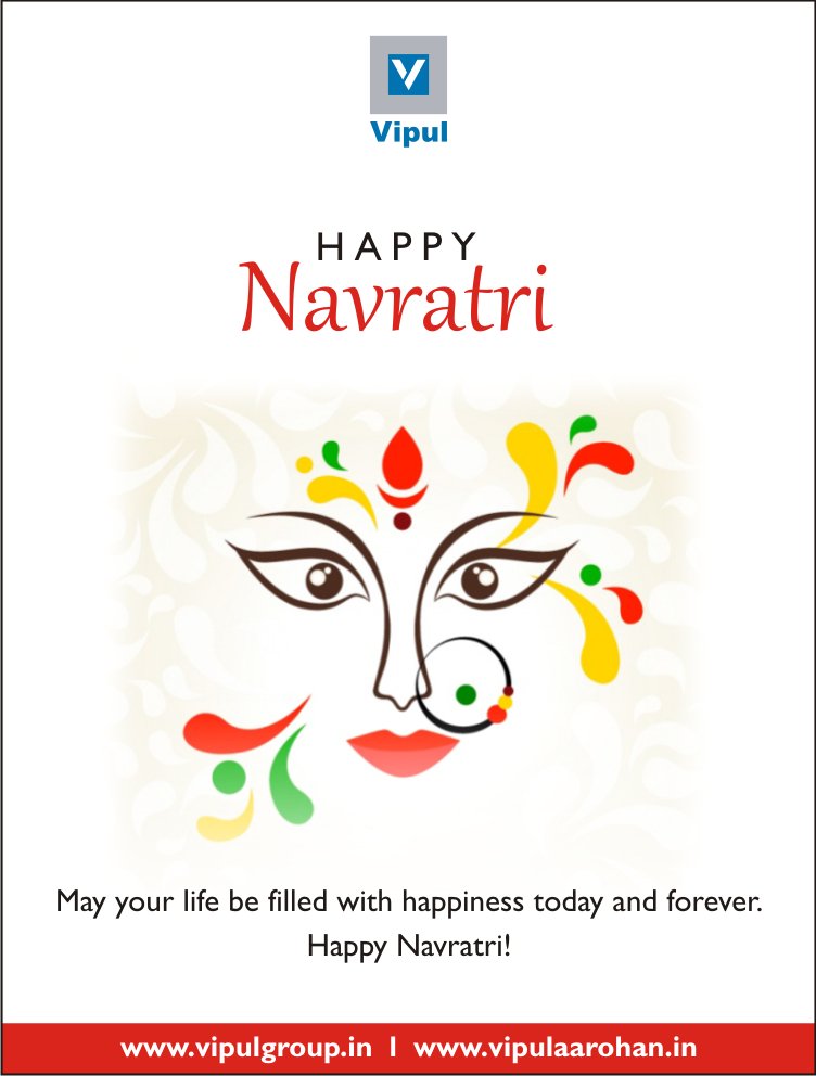 May the choicest blessings of Maa Durga bring happiness, peace, and harmony to your life.
Happy Navratri!
 #happynavratri #navratra #navratri #vipulgroup #buildinghappiness #navratri2019