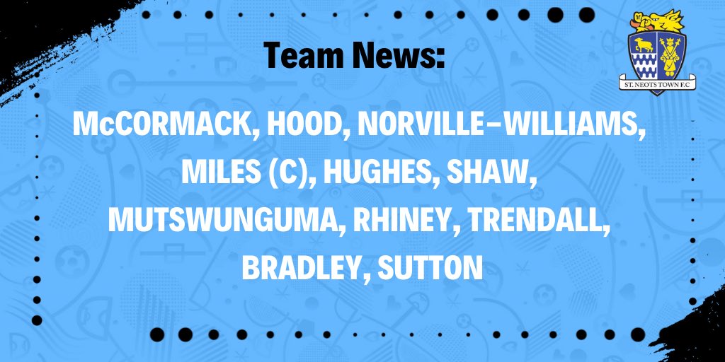 SuperSaintsAway's tweet photo. TEAM NEWS:

McCormack, Hood, Norville-Williams, Miles (C), Hughes, Shaw, Mutswunguma, Rhiney, Trendall, Bradley, Sutton.

#WeAreSaints https://t.co/FQ6HoMjMeZ