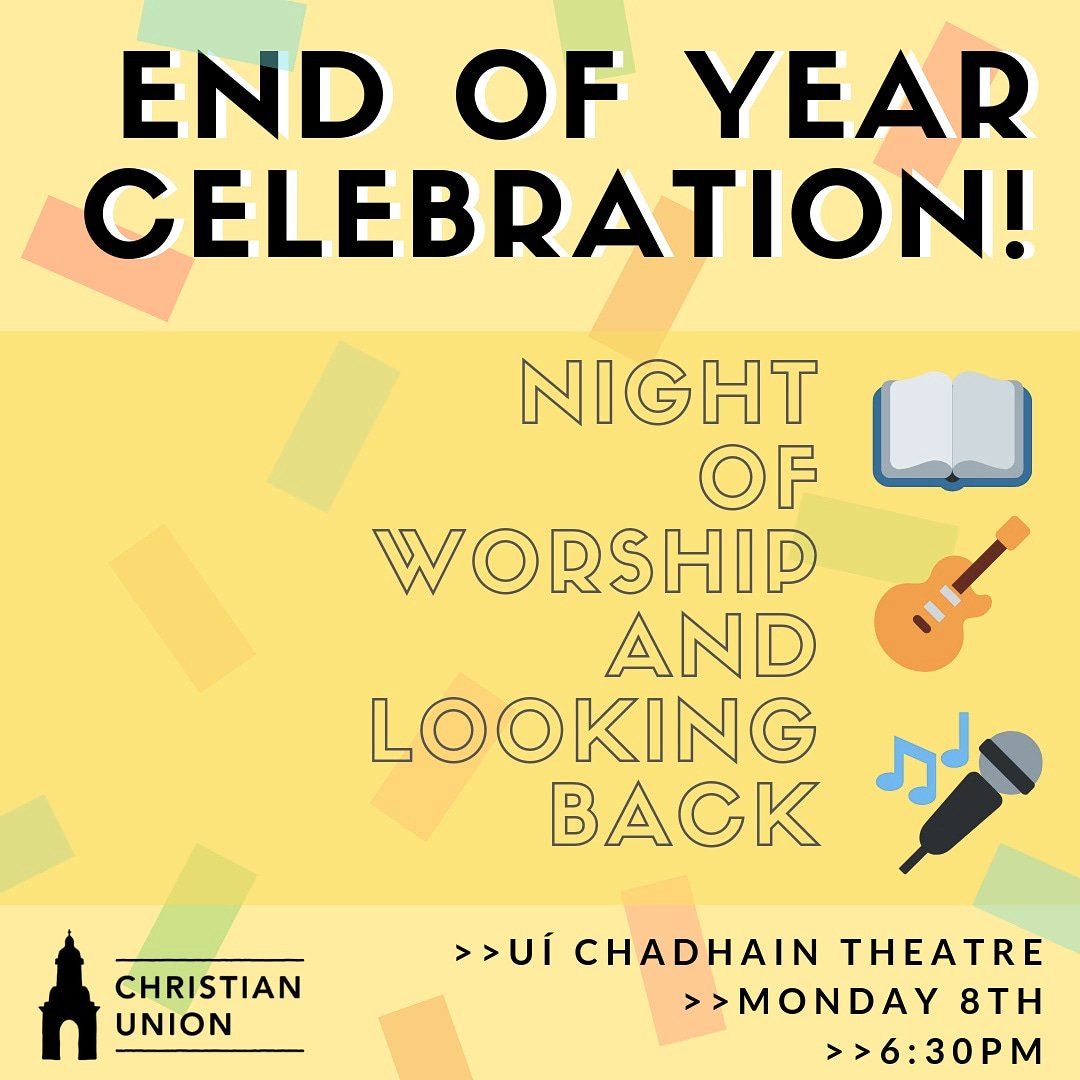 //FINAL WEEKLY MEETING//

This Monday, some of our own members will be sharing about what God has been doing and we'll have a night of worship and celebration!

All welcome! Uí Chadhain Theatre, 6:30pm, this Monday.
Let's finish in style 🎉🎊☀️😎
