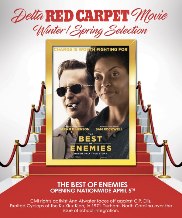 Dstinc1913 The Best Of Enemies Is The Next Delta Red Carpet Movie It Is Based On A True Story Of An Outspoken Civil Rights Activist And A Local Ku Klux