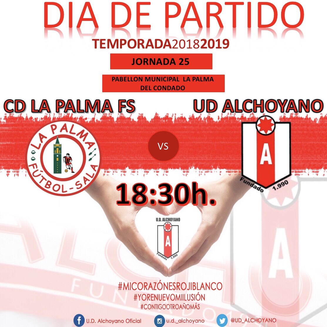 UD_ALCHOYANO's tweet photo. LIGA |
🏆 Jornada 25, Grupo 17, Tercera División Fútbol Sala:
🗓 Sábado 06 / Abril / 2019
⏰ 18:30h.
⚽️ #CDLaPalmaFS 🆚 #UDAlchoyano
📍🏟 Pabellón Municipal La Palma del Condado
#YoRenuevoMiIlusión
#MiCorazónEsRojiblanco
#UDAlchoyano https://t.co/lIV1mIxYdy