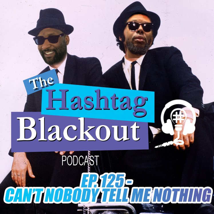 HTagBlackoutPod's tweet photo. New 🔥🔥 Ep 125 - Can't Nobody Tell Me Nothing
https://t.co/TbqvhHmDXe
#iTunes, #Stitcher #Googleplay #SoundCloud, #Stitcher #Anchor #Spotify #PodernFamily #dfwpods #utahpods #texaspods https://t.co/TRjFtWQi8y