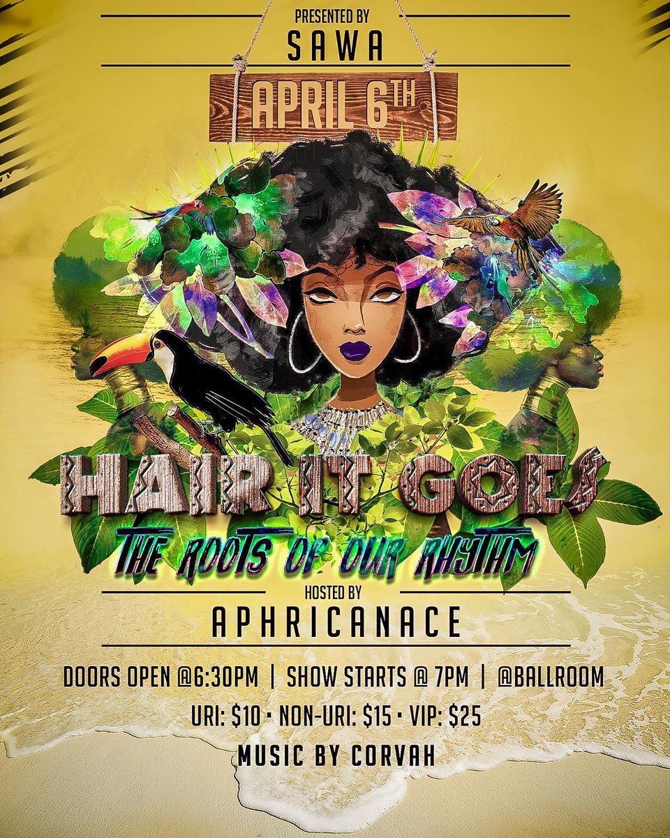 URI_SAWA's tweet photo. Today is our Hair Show “The Roots Of Our Rhythm“!!! Doors open at 6:30 pm, don’t miss out! Hosted by @aphricanace and sounds provided by our very @corvitosway. 💫 https://t.co/upiqZ8SsJ3