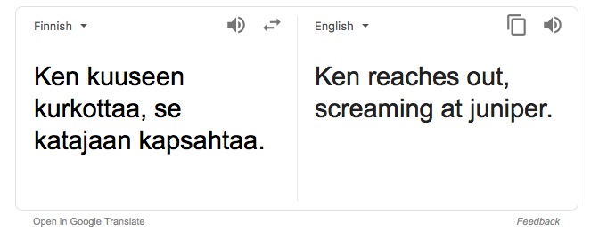 MillJah's tweet photo. Google translate vs. Finnish proverbs, part 2.
#GoogleTranslate #Finland https://t.co/b4uCJI1ikE