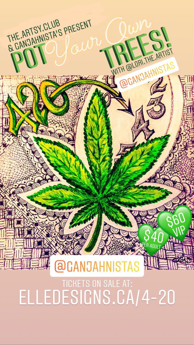 TheArtsyClub's tweet photo. Join us for our 4/20 POT Your Own Trees #cannapaint with @Lori_The_Artist @ Ganjahnista’s in #HamOnt  We’ll be pot-painting &amp; potting #cannabis into the pots! Spark up at 4:20 followed by VIP 420 party!

Tickets on sale at: https://t.co/3ssHRKt0lz

#CannabisCommunity #420friendly https://t.co/v9OgcjsBEv