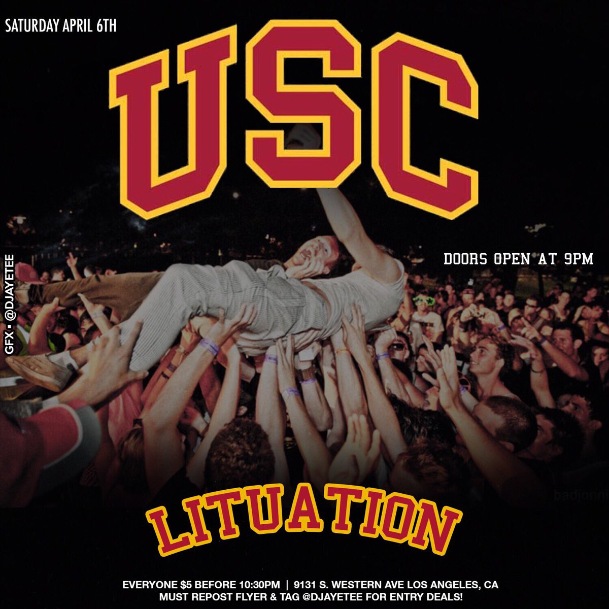 WETHEDREAMENT's tweet photo. @alexisreyes711 TONIGHT! ⚠️USC LITUATUON⚠️ • 18+ Entry • MUST REPOST FLYER FOR ENTRY DEALS @DJAyeTee x @WeTheDreamEnt📍9131 S. Western Ave Los Angeles, Ca 90047 https://t.co/HDjkYJZ1Xt