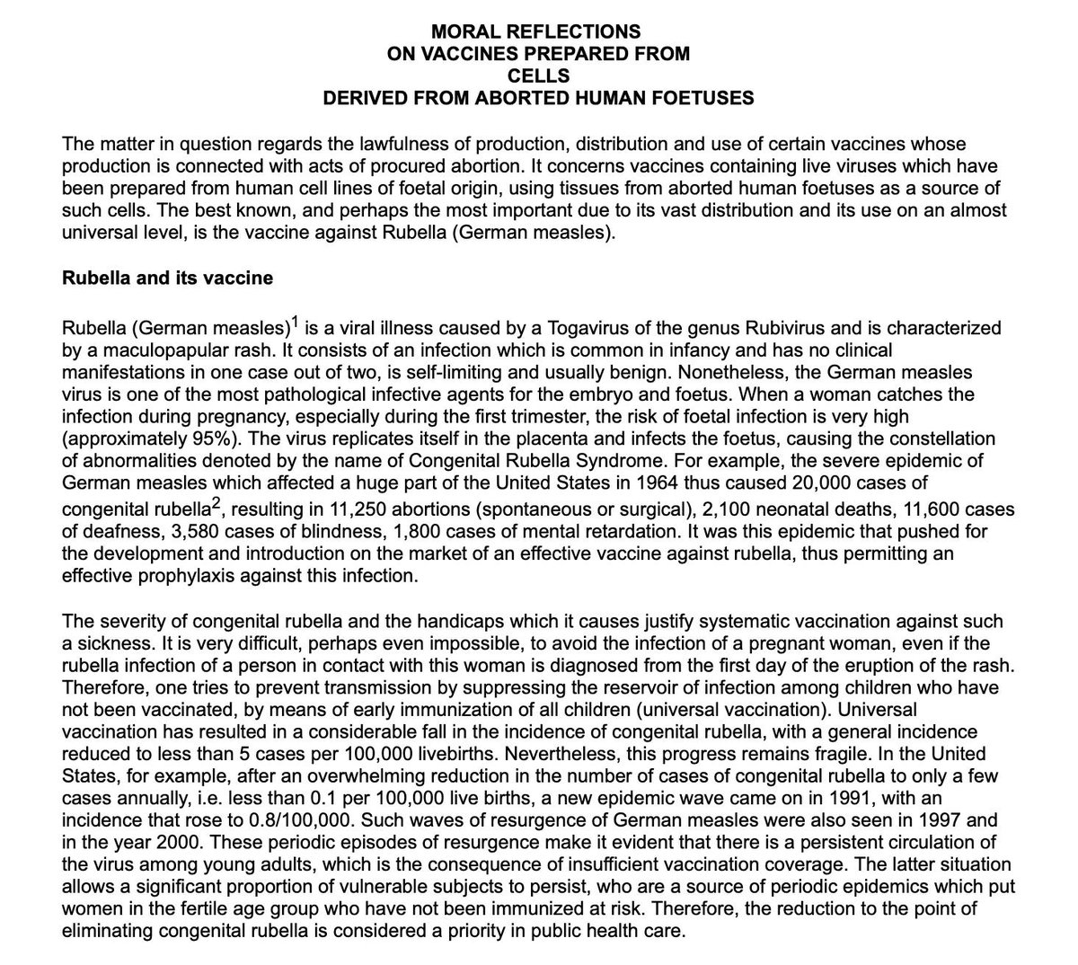 The Vatican's Reply Included A Translated Paper On The Topic Published In The Journal "Medicina E Morale", Edited By The Centra Di Bioetica Della Universita Cattolica In Rome.'Moral Reflection On Vaccines Prepared From Cells Derived From Aborted Human Foetuses.'