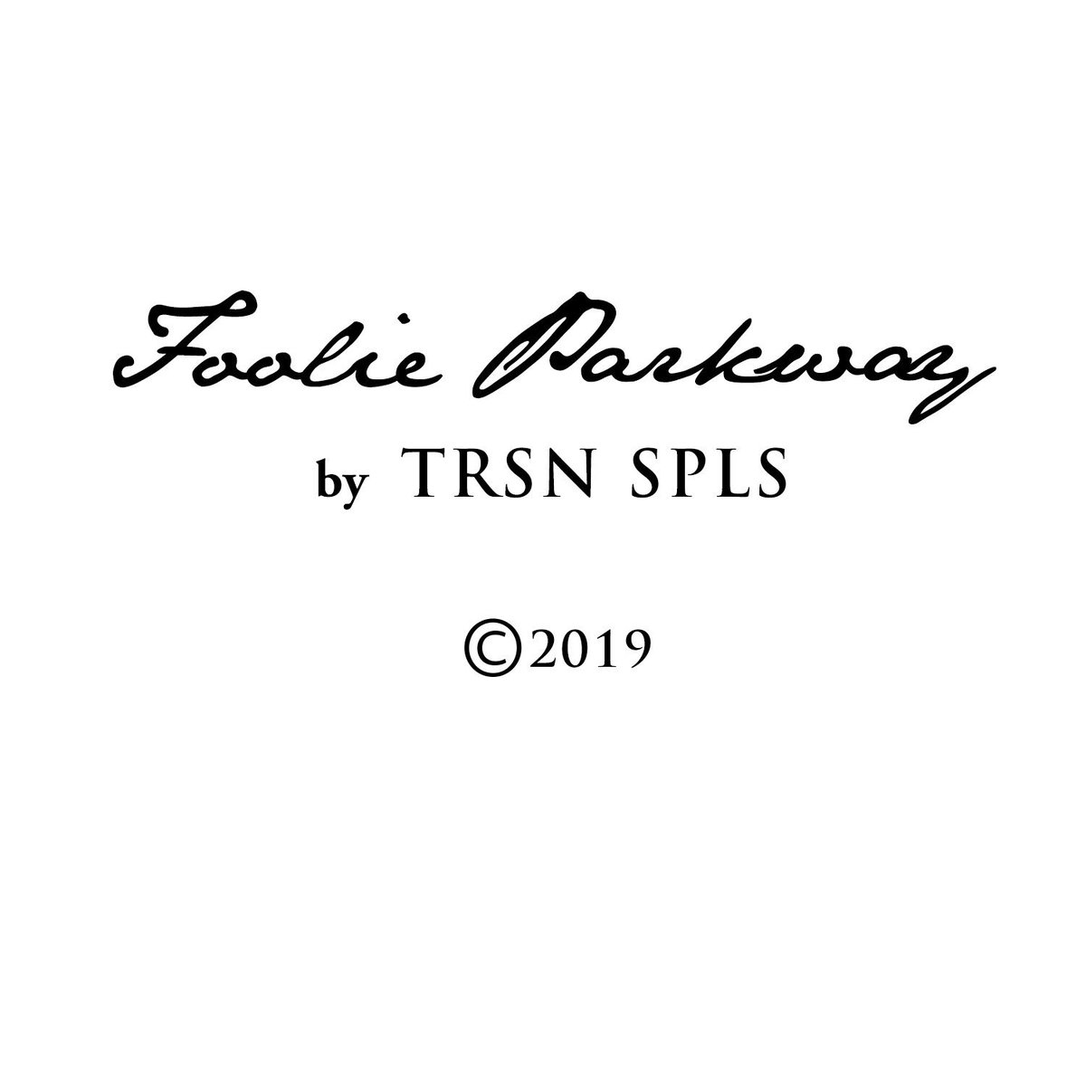 trsnspls's tweet photo. SS19 Capsule | Foolie Parkway https://t.co/XjgIMex6yt