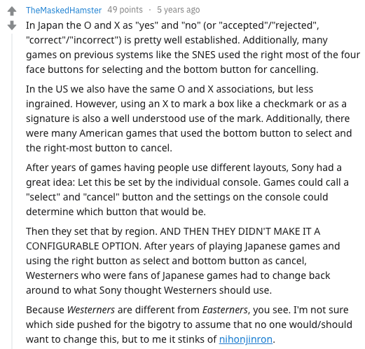 cultural differences are complicated to navigate  https://www.reddit.com/r/Games/comments/1f3ron/why_is_o_yes_an_x_no_in_japanese_playstation/