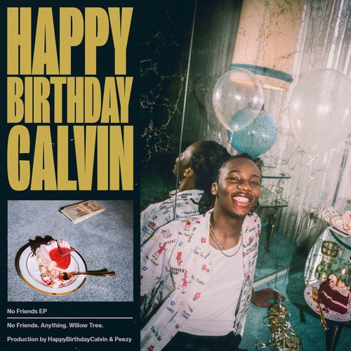 GRUNGECAKE's tweet photo. New Music: We are listening to HappyBirthdayCalvin's new three-track EP titled, #NoFriends. Have you heard it? #SoundSearching @happybdaycalvin https://t.co/wsKsWLGtRY
