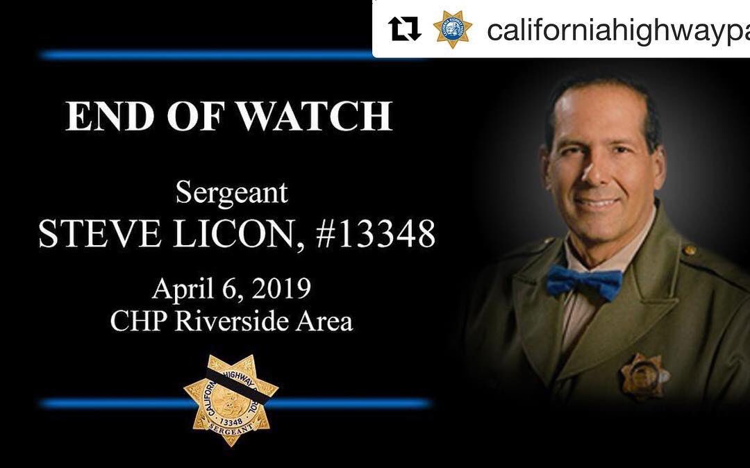 @californiahighwaypatrol
Our hearts are heavy after the immeasurable loss of a friend, father, husband, and hero.  Sergeant Steve Licon of the CHP Riverside Area made the ultimate sacrifice today while serving his community. Rest easy brother, we have the watch from here.
