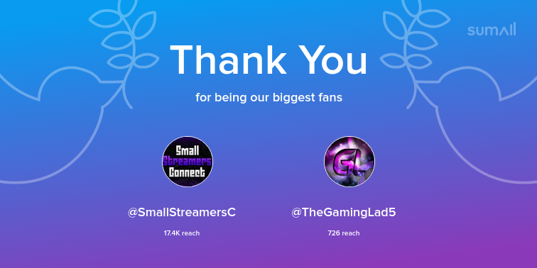 Fatstuff86's tweet image. Our biggest fans this week: @SmallStreamersC, @TheGamingLad5. Thank you! via sumall.com/thankyou?utm_s…