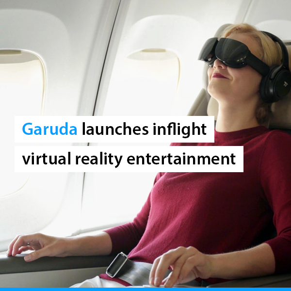 citveda's tweet photo. Garuda Indonesia has launched an inflight virtual reality (VR) entertainment system to its business class https://t.co/Ahy4BXLSxS

#curious #technology #future #vr #virtualreality #travel #flight #entertainment https://t.co/LNhZEH6OdM