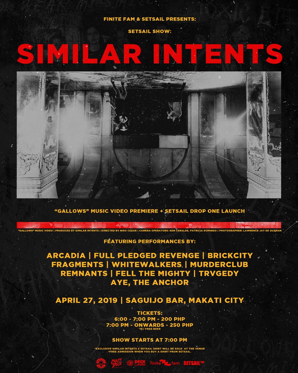 Finite Fam X <a href="/SETSAILSUPPLYCO/">SET SAIL™</a>™ 
Presents: 
SETSAIL SHOW - <a href="/similarintents_/">SIMILAR//INTENTS</a> Music Video Premiere + 
SETSAIL's Drop One Launch.

April 27, 2019 (Saturday)
saGuijo Cafe + Bar Events, Makati City
Tickets at: 250 php w/ Free Beer
Show Starts at 7:00 P.M.