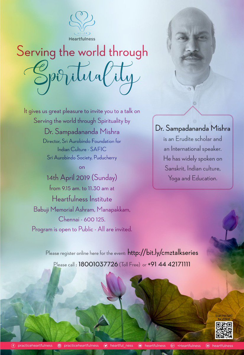 HeartfulnessTN's tweet photo. CMZ takes pleasure in inviting you to a talk on Serving the world through #Spirituality by Dr Sampadananda Mishra (Director, Sri Aurobindo Foundation for Indian Culture, Puducherry) at Babuji Memorial Ashram on Sunday, 14th April 2019; Please register at https://t.co/PrJT59aYqK https://t.co/jlfLH69a2s