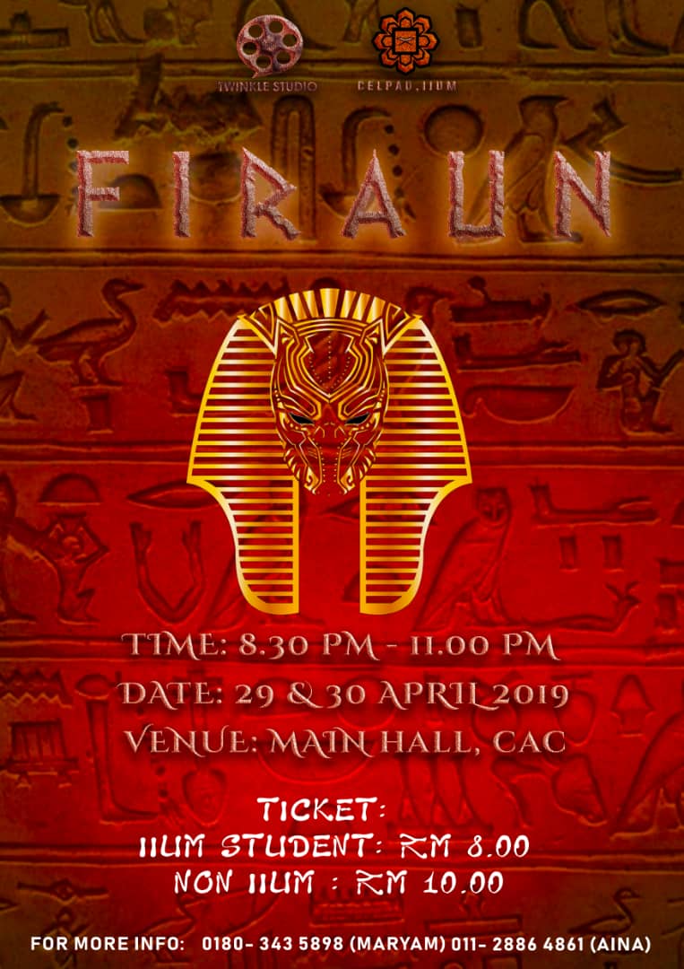 _TwinkleStudio's tweet photo. *"Firaun, tenggelam di Laut Merah"* 🌊🌊🌊🌊🌊🌊🌊🌊🌊🌊

✨ _TWINKLE STUDIO DENGAN KERJASAMA CELPAD BAHASA MELAYU IIUM MEMPERSEMBAHKAN_ ✨

🎬 *TEATER FIRAUN* 
👁🔺👁🔺👁🔺👁🔺👁🔺

🗓 *Tarikh: 29 &amp; 30 April 2019*
📍 *Tempat: Dewan Utama CAC, UIAM*
⏰ *Waktu: 8:30- 11:00 malam* https://t.co/HUdEmCplTM