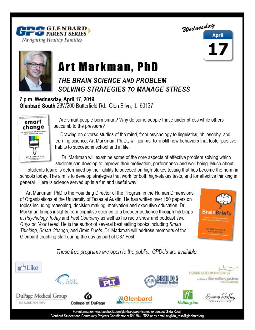 Join us 7 p.m. Wednesday, April 17, at Glenbard South for psychologist Art Markman's presentation focusing on core aspects of effective problem solving.
Free event/open to all.
Find more info on this program and upcoming events at GlenbardGPS.org