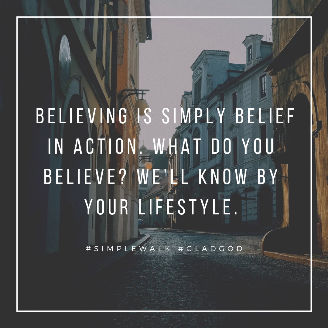 GCFCommunity's tweet image. Believing is simply belief in action. What do you believe? We’ll know by your lifestyle. #simplewalk #gladGod #equippedtobelieve #believeinJesus #believelikeJesus