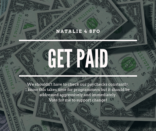 Natalie4SFO's tweet photo. We need to be paid right. Fight for someone who will fight for you! Vote to support me as your SFO council rep https://t.co/qFiTEjsVT2
