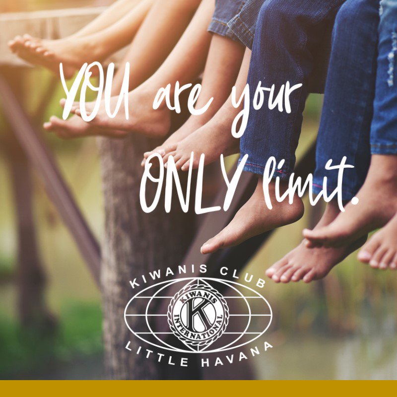 KiwanisKCLH's tweet photo. You are your only limit!
#Kiwanisoflittlehavana #Everychildhasadream #Kidsneedkiwanis #KiwanisofLittleHavanaFoundation #Dreambuilders https://t.co/Wub2JyfeKs