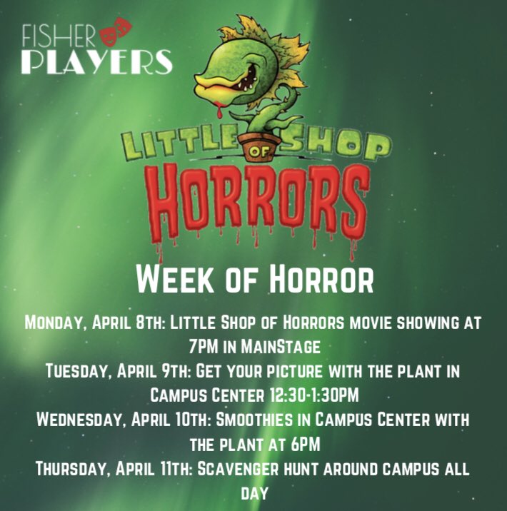 FisherPlayers's tweet photo. Coming this week, it’s the Week Of Horrors, a special event filled with lots of fun and fear to get you ready for Little Shop Of Horrors! https://t.co/MGRbR61UL5