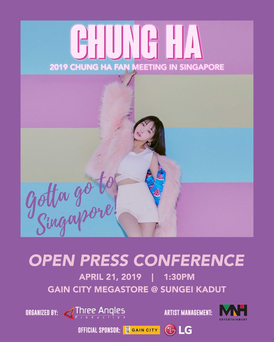 (x)clusive (@sgXCLUSIVE) on Twitter photo 2019-04-08 00:05:11 ICYMI: Note the following details if you want to see @CHUNGHA_MNHent at her open press conference in Singapore! π π: 21 April 2019 (Sunday) π: 1.30 PM π: Gain City Megastore @ Sungei Kadut Gotta go? #Chungha #μ²ν #CHUNGHAinSingapore ICYMI: Note the following details if you want to see @CHUNGHA_MNHent at her open press conference in Singapore! π π: 21 April 2019 (Sunday) π: 1.30 PM π: Gain City Megastore @ Sungei Kadut Gotta go? #Chungha #μ²ν #CHUNGHAinSingapore