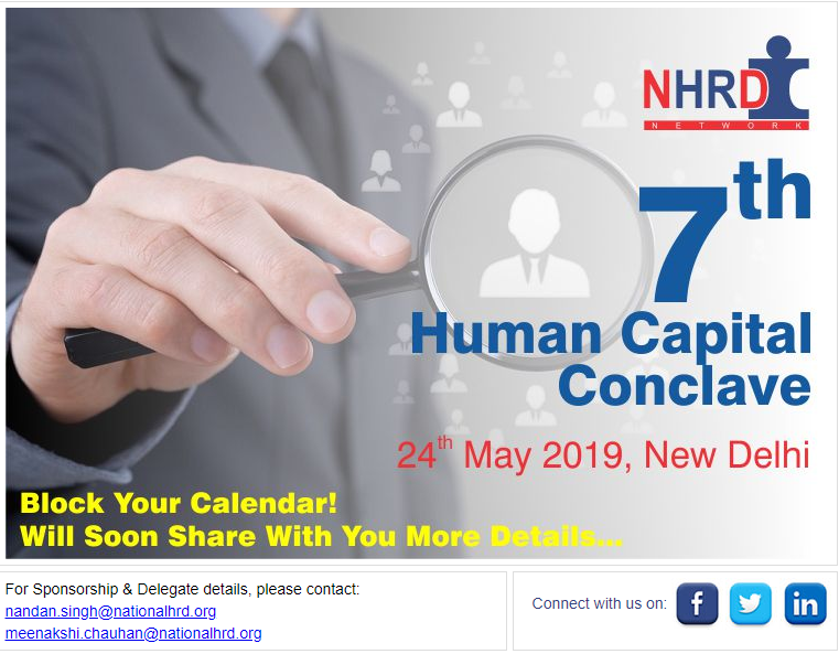 NHRDN's tweet photo. First knock on the door...!
National HRD Network organizing 7th Human Capital Conclave, New Delhi

Block your calendar for 24th May 2019. For more details, visit our page and feel free to reach us.

#HumanCapitalConclave #HCC7 #delhincr #hr #hrnews #hrservices #hrprofessional https://t.co/gEpwqIHgjX