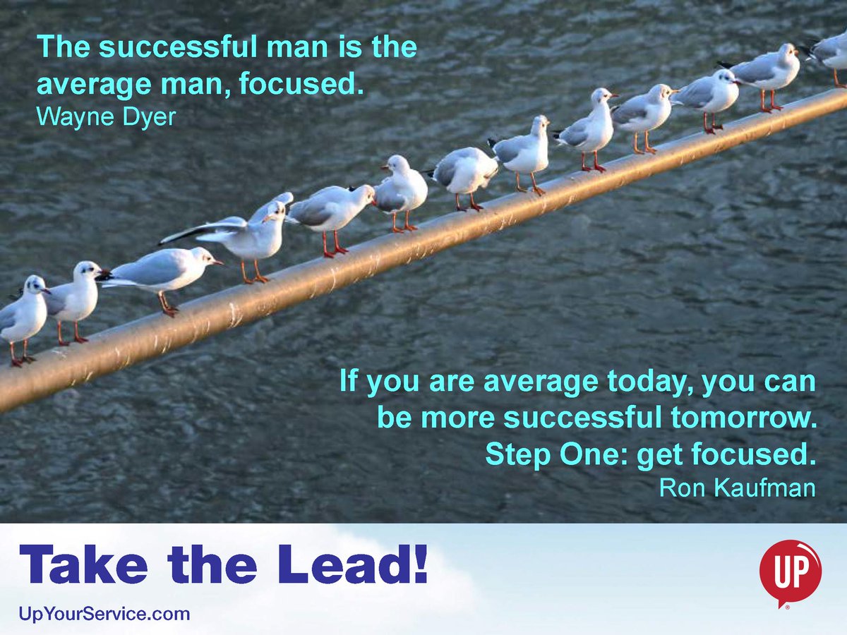 RonKaufman's tweet photo. If you are average today, you can be more successful tomorrow.
Step One: get focused.
More uplifting quotes here: https://t.co/ByK0NoP2aQ
#upyourservice #customerservice #quotes #personaldevelopment #success #focus #selfmotivation https://t.co/ELHRAepvPC